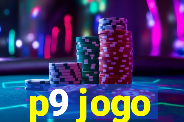 p9 jogo